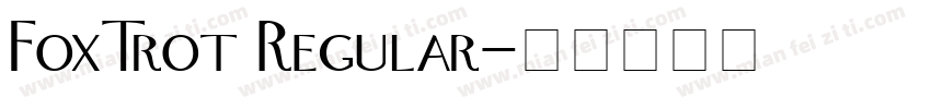 FoxTrot Regular字体转换